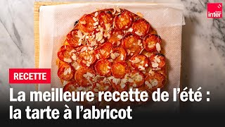 La tarte à labricot  Les recettes de FrançoisRégis Gaudry [upl. by Lloyd]