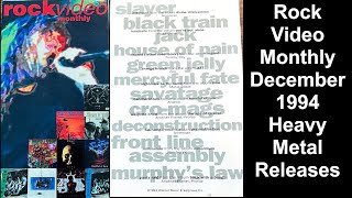 Rock Video Monthly December 1994 Heavy Metal Releases basicallybassguitar [upl. by Alyehc]