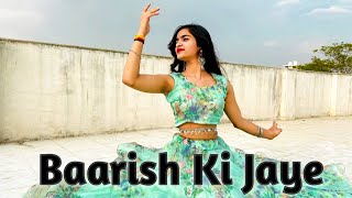 Baarish Ki Jaye  B Praak  Nawazuddin Siddiqui  Riya Singh Choreography [upl. by Lonne]