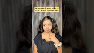 Aap konse school me ho schoollifecomedy sisterhood youtubeshorts scholllife funny relatable [upl. by Kast]