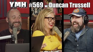 Your Moms House Podcast  Ep 569 w Duncan Trussell [upl. by Julietta]