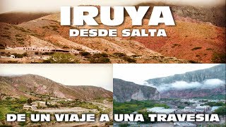 DE SALTA A IRUYA por CAMINO de CORNISA TODA una TRAVESIA llegar al PUEBLO 🇦🇷 [upl. by Eahsed]