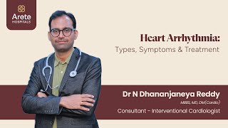 Heart Rhythm Disorder Causes Symptoms Diagnosis amp TreatmentDr Dhananjaneya ReddyArete Hospitals [upl. by Fianna]