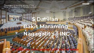 5 Dahilan Bakit Maraming Nagagalit sa INC [upl. by Danais539]