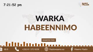 Warka Habeennimo ee Waamo Radio [upl. by Anelhtac]