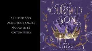 A Cursed Son audiobook sample  enemies to lovers fae romantasy narrated by Caitlin Kelly [upl. by Edurtreg]