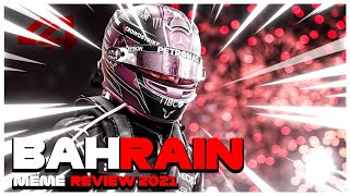 F1 2021 Bahrain Grand Prix Meme Review [upl. by Eziechiele]