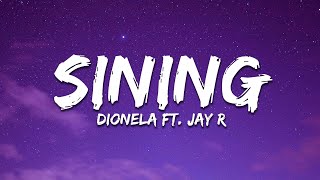 Dionela  sining Lyrics ft Jay R [upl. by Harbison482]