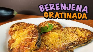 Berenjena gratinada  Parmesana [upl. by Eitsyrhc]