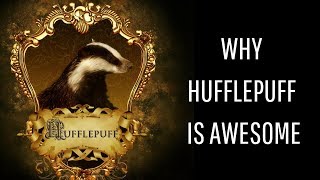 Reasons Its Great To Be A Hufflepuff [upl. by Skardol]