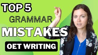 Top 5 OET Grammar Mistakes in Writing [upl. by Xymenes990]