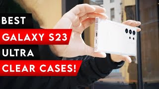 6 Best Samsung Galaxy S23 Ultra Clear Cases ✅ [upl. by Ahsinnek]