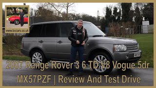 2007 Range Rover 3 6 TD V8 Vogue 5dr MX57PZF  Review And Test Drive [upl. by Ahseniuq]