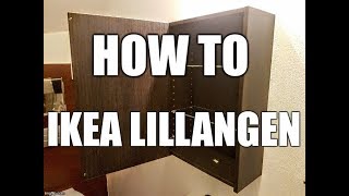 HOWTO Ikea LILLANGEN Assembly and Mount [upl. by Goth]