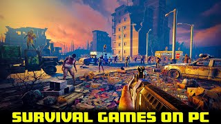 15 Best Survival Games on PC [upl. by Rocher]