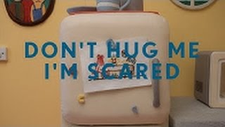 Dont Hug Me Im Scared 5 [upl. by Irot]