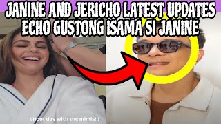 JANINE AND JERICHO LATEST UPDATES ECHO GUSTONG ISAMA SI JANINE❤️❤️ [upl. by Ocinom922]