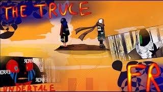 Undertale  The truce partie 2 FR [upl. by Baecher]