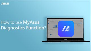 How to use MyASUS Diagnostics Function  ASUS SUPPORT [upl. by Nitniuq306]