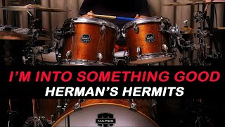 HERMANS HERMITS  IM INTO SOMETHING GOOD  DRUM COVER [upl. by Leopoldeen234]