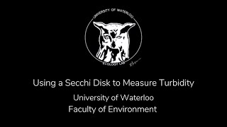 Using a Secchi Disk to Measure Turbidity [upl. by Kaczer316]