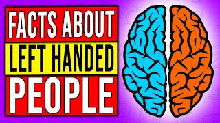 5 Interesting Facts About Left Handed People [upl. by Renmus]