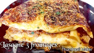 Recette de lasagne au 3 fromage [upl. by Liddie894]