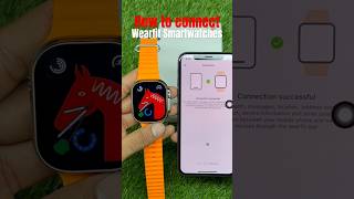 How to connect smart watch to phone  How to connect HW68 ultra smartwatch short Wearfit application [upl. by Worlock694]