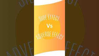 SIDE EFFECTS VS ADVERSE EFFECTS  DIFFERENCE BETWEEN SIDE EFFECTS AND ADVERSE EFFECTS pharmacology [upl. by Bak]