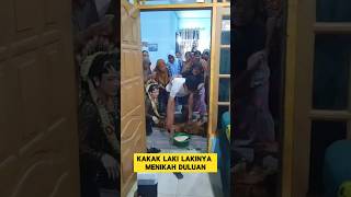 tradisi unik ketika adik menikah duluan melangkahi kakak nya ‼️ unik tradisi nikah adikkakak [upl. by Frayne653]