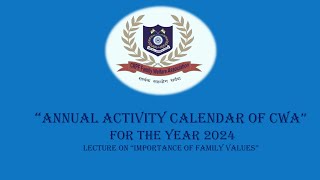 Annual activity calendar of CWA A lecture on the topic IMPORTANCE OF FAIMILY VALUESquot [upl. by Itch]