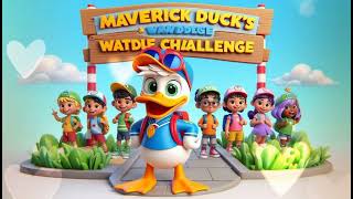 Maverick Duck’s Waddle Challenge 2 Join the Fun and Waddle On Lovely Nursery Song with Lyrics [upl. by Hacceber]