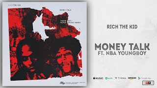 Rich The Kid  Money Talk Ft NBA YoungBoy [upl. by Hazlett]