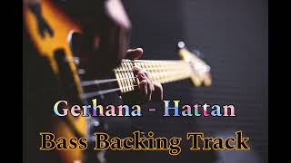 Gerhana Bass Backing Track Hattan Without Bass For Bassist [upl. by Derek]