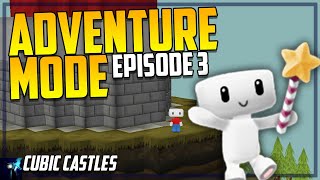 Cubic Castles Adventure Mode  Ep 3  Lost Castlescc [upl. by Ezekiel]