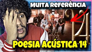 React Poesia Acústica 14 Cesar McRyan SPLourenaMajor RDDerxanWiu DjongaKayblackGloria Groove [upl. by Enitnelav524]