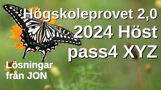 HP 20 2024 Höst pass4 XYZ Högskoleprovet med lösningar med Jon [upl. by Lednik]