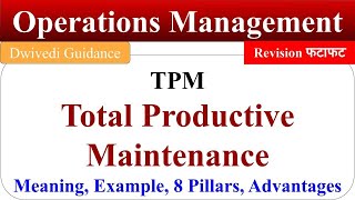 Total Productive Maintenance TPM total productive maintenance in hindi operations management [upl. by Llerrat915]