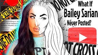 Deleting Bailey Sarian  The future of the beauty community or [upl. by Iris]