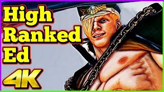 High Ranked Ed Compilation  Street Fighter 5 AE  4K Ultra HD  60fps  PC [upl. by Briano]