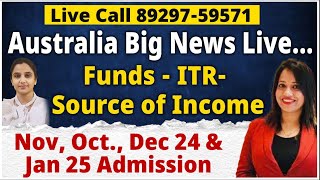 Live Call 8929759571 Australia  Big News Live Funds ITR Source of Income Nov Oct Dec 24 amp [upl. by Pinto]