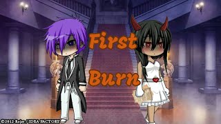 First burn gacha studiomusic video [upl. by Ynogoham]