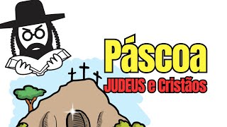 Quais as diferenças e semelhanças entre a PÁSCOA JUDAICA e CRISTÃ [upl. by Ardet819]