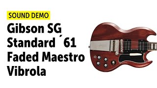 Gibson SG Standard 61 Faded Maestro Vibrola Vintage Cherry  Sound Demo no talking [upl. by Sairu64]