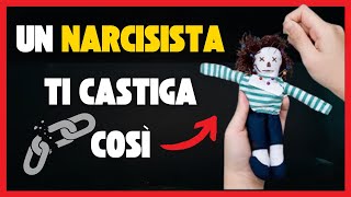 💔 Le PUNIZIONI dei Narcisisti nelle RELAZIONI dAMORE Psicologia del Narcisista 🔗 [upl. by Lasky]