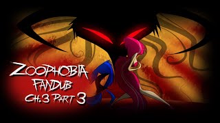 Zoophobia Fandub Chapter 3 Part 3 [upl. by Arual243]