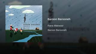 Baroon Barooneh  Rana Mansour [upl. by Wende]