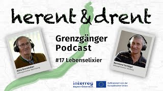 Grenzgänger  Podcast 17  Lebenselixier [upl. by Welcher]