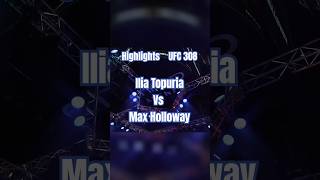 Ilia Topuria vs Max HollowayFull Match Highlights UFC 308 ufc mma ufc308 kickboxing boxing [upl. by Alpheus]