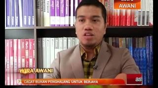 Wira AWANI Cacat bukan penghalang untuk berjaya [upl. by Einahpets173]